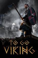 Watch To Go Viking Xmovies8