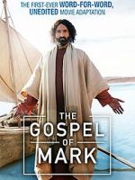 Watch The Gospel of Mark Xmovies8