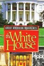 Watch Great American Monuments: The White House Xmovies8