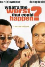 Watch What's the Worst That Could Happen? Xmovies8