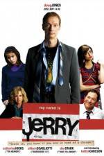 Watch My Name Is Jerry Xmovies8