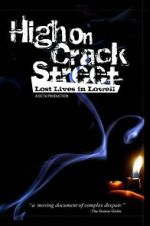 Watch High on Crack Street: Lost Lives in Lowell Xmovies8