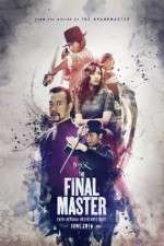 Watch The Final Master Xmovies8