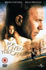 Watch For Love of the Game Xmovies8