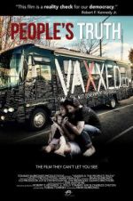 Watch Vaxxed II: The People\'s Truth Xmovies8
