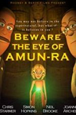 Watch Beware the Eye of Amun-Ra Xmovies8