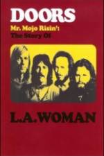 Watch The Doors The Story of LA Woman Xmovies8