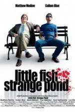 Watch Little Fish Strange Pond Xmovies8