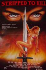 Watch Stripped to Kill Xmovies8