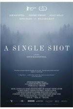 Watch A Single Shot Xmovies8