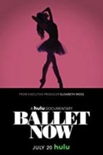 Watch Ballet Now Xmovies8