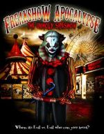 Watch The Freakshow Apocalypse Xmovies8