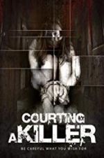 Watch Courting a Killer Xmovies8
