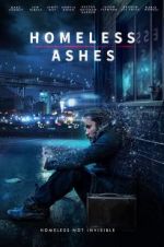 Watch Homeless Ashes Xmovies8