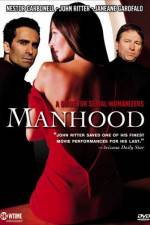 Watch Manhood Xmovies8