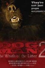 Watch Dogman2: The Wrath of the Litter Xmovies8