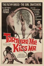 Watch Torture Me, Kiss Me Xmovies8