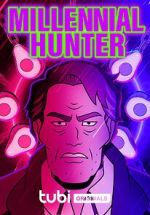 Watch Millennial Hunter Xmovies8