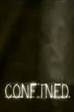 Watch Confined Xmovies8