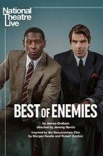 Watch National Theatre Live: Best of Enemies Xmovies8