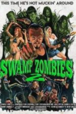 Watch Swamp Zombies 2 Xmovies8