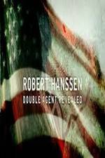 Watch Robert Hanssen: Double Agent Revealed Xmovies8