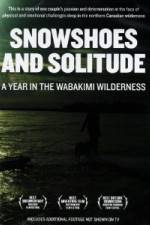 Watch Snowshoes And Solitude Xmovies8