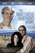 Watch The Matthew Shepard Story Xmovies8