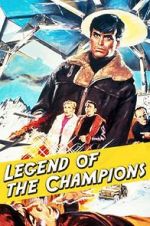 Watch Legend of the Champions Xmovies8