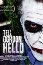 Watch Tell Gordon Hello Xmovies8