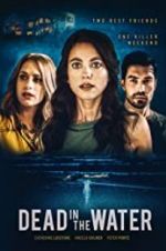 Watch Dead in the Water Xmovies8