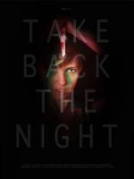 Watch Take Back the Night Xmovies8