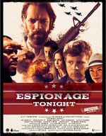 Watch Espionage Tonight Xmovies8