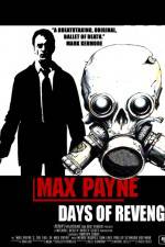 Watch Max Payne Days Of Revenge Xmovies8