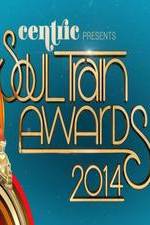 Watch Soul Train Awards 2014 Xmovies8