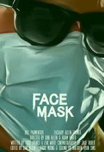 Watch Face Mask (Short 2020) Xmovies8