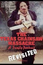 Watch The Texas Chainsaw Massacre: A Family Portrait Xmovies8