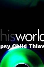 Watch Gypsy Child Thieves Xmovies8