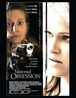 Watch Maternal Obsession Xmovies8