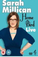 Watch Sarah Millican - Home Bird Live Xmovies8