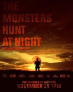 Watch The Monsters Hunt at Night Xmovies8