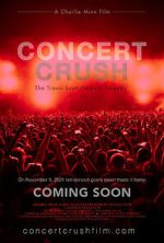 Watch Concert Crush: The Travis Scott Festival Tragedy Xmovies8