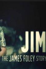 Watch Jim: The James Foley Story Xmovies8