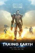 Watch Taking Earth Xmovies8