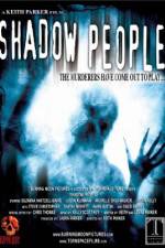Watch Shadow People Xmovies8