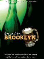 Watch Brewed in Brooklyn Xmovies8
