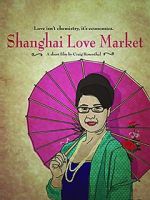 Watch Shanghai Love Market Xmovies8