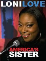 Watch Loni Love: America's Sister (TV Special 2010) Xmovies8