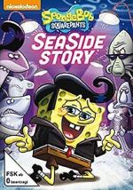 Watch SpongeBob SquarePants: Sea Side Story Xmovies8