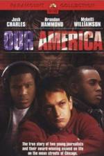 Watch Our America Xmovies8